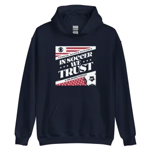 In Soccer We Trust Podcast Key Art Hooded Sweatshirt